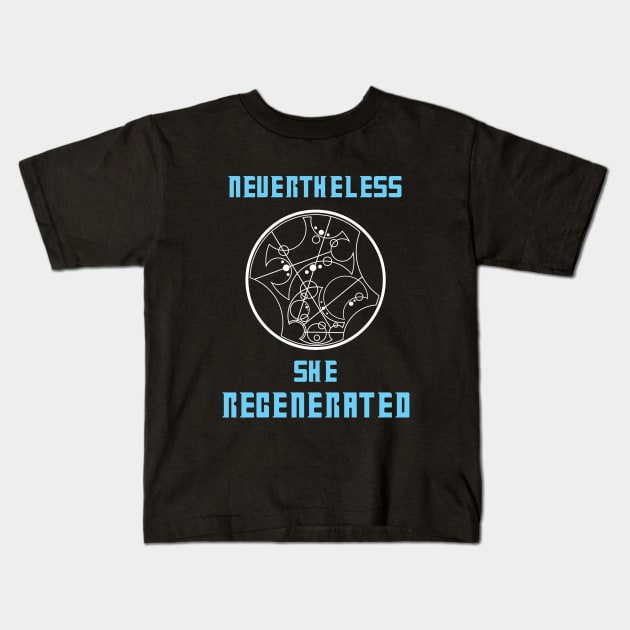 Nevertheless She Regenerated - Dark Kids T-Shirt by CaptainsLady